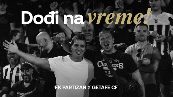 BUDITE NA SVOJIM MESTIMA NAJMANJE 40 MINUTA PRE POČETKA UTAKMICE