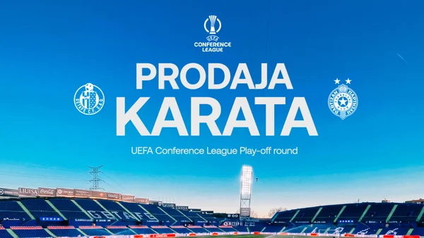PRODAJA ULAZNICA ZA UTAKMICU GETAFE CF – FK PARTIZAN U ŠPANIJI