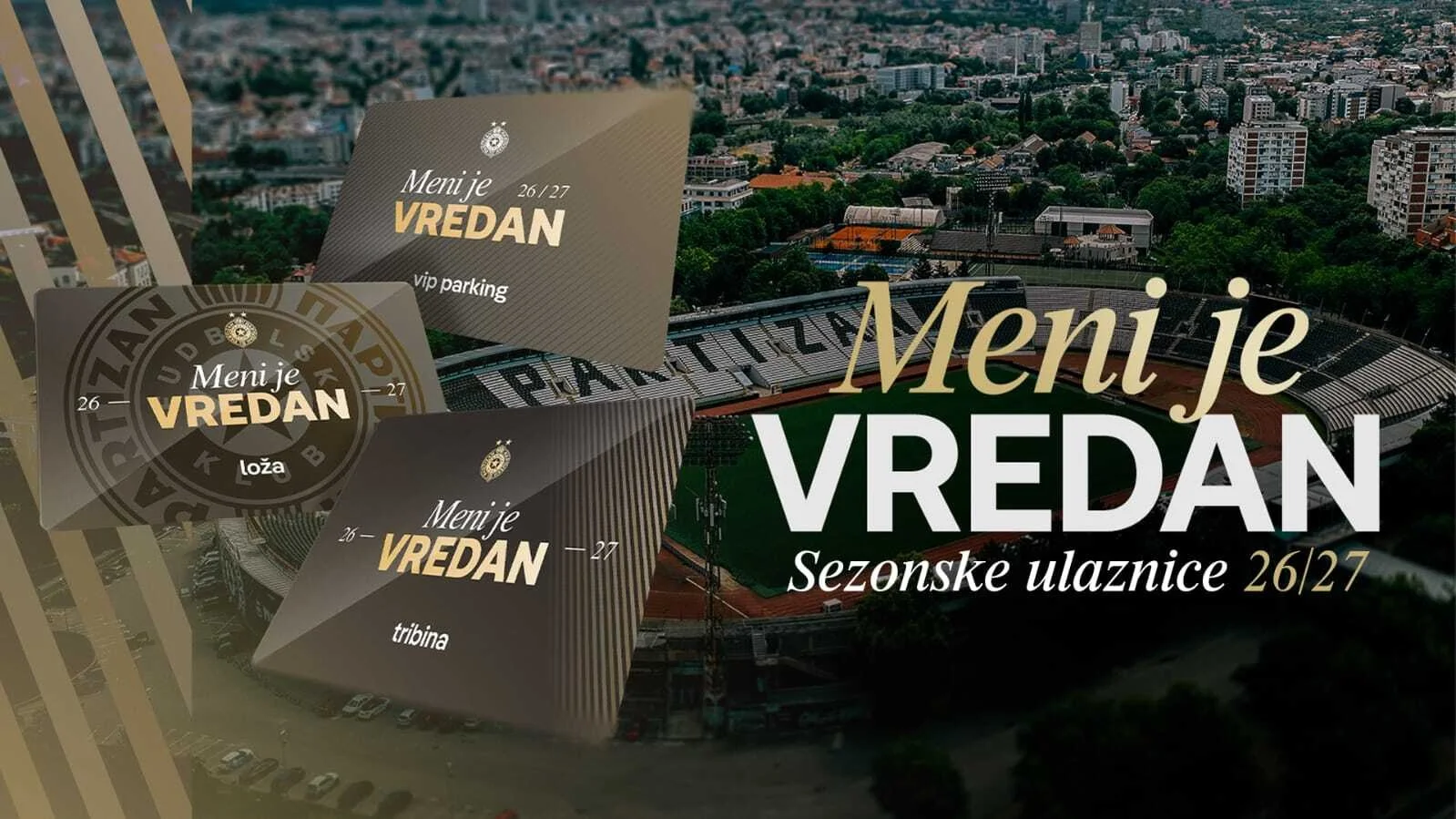 Meni je vredan — sezonske ulaznice 26/27
